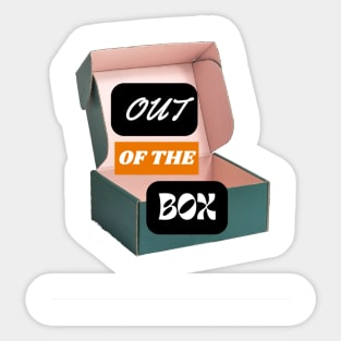 out of the box Sticker